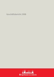 Geschäftsbericht 2008 inkl. der Zahlen - Sparkasse zu Lübeck