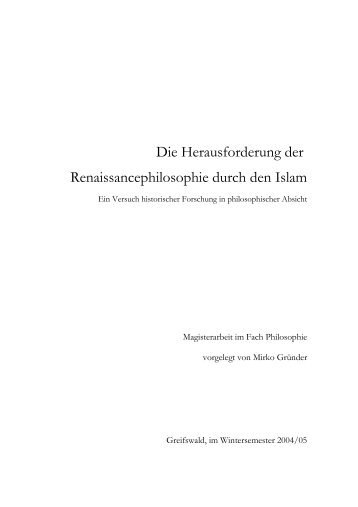 Die Herausforderung der Renaissancephilosophie ... - Mirko Gründer