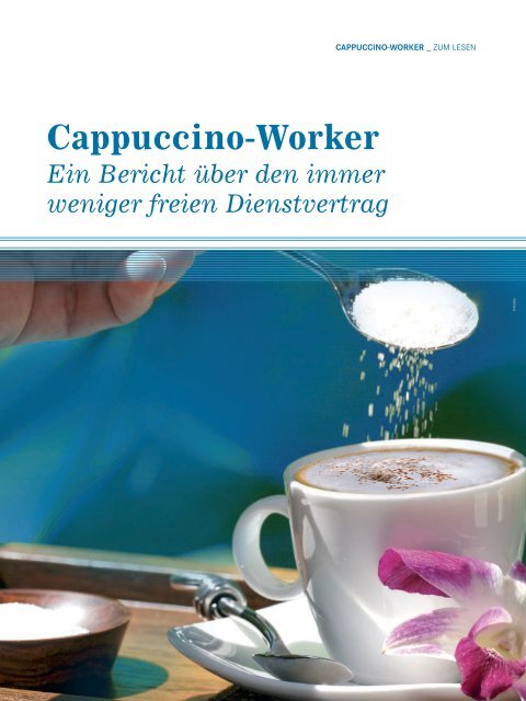 Cappuccino-Worker - Intre