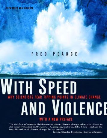 With Speed and Violence Fred Pearce - Global Commons Institute