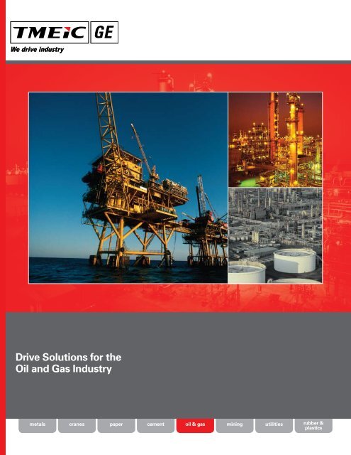 Drive Solutions for the Global Oil and Gas Industry ... - GE Energy