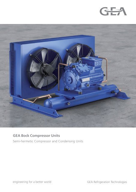 GEA Bock Compressor Units - GEA Refrigeration Technologies