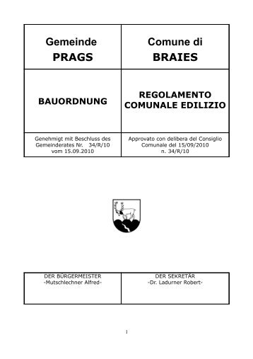 Gemeinde PRAGS Comune di BRAIES BAUORDNUNG ...