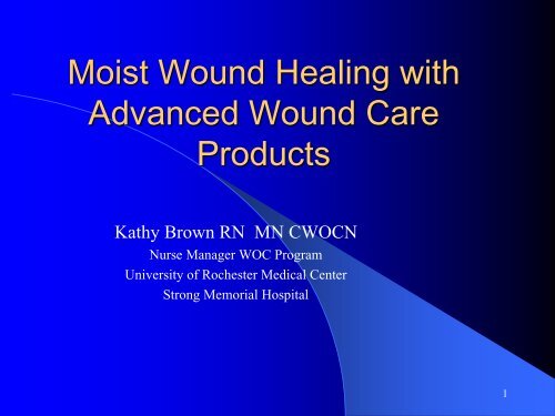 Moist Wound Healing