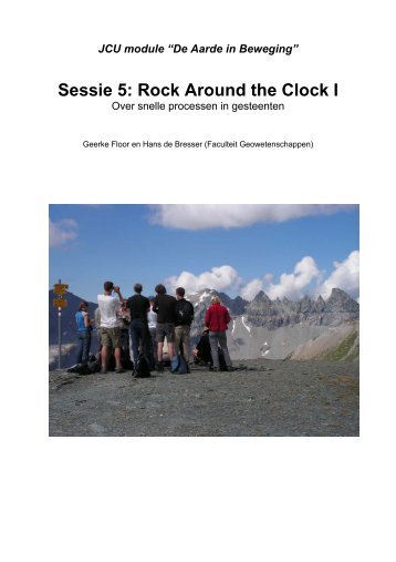 Sessie 5: Rock Around the Clock I - Faculteit Geowetenschappen ...