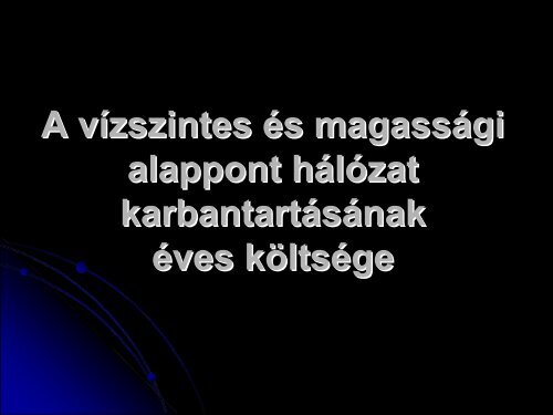 Vízszintes és magassági felsőrendű alappont ... - NymE GEO portál