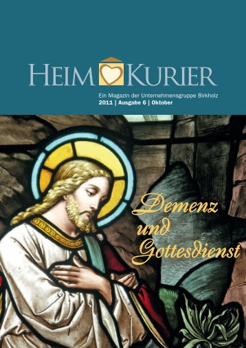 Demenz und Gottesdienst - Unternehmensgruppe Birkholz