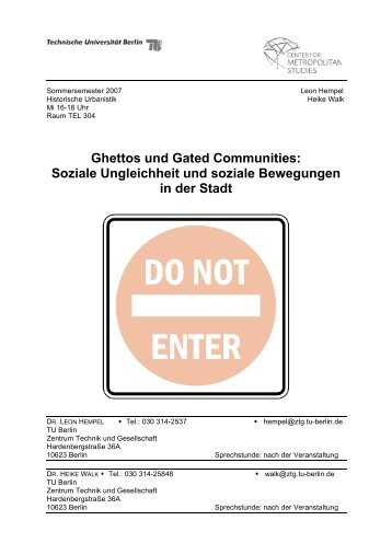 Ghettos und Gated Communities: Soziale Ungleichheit ... - TU Berlin