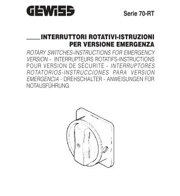 Serie 70-RT INTERRUTTORI ROTATIVI-ISTRUZIONI PER ... - Gewiss