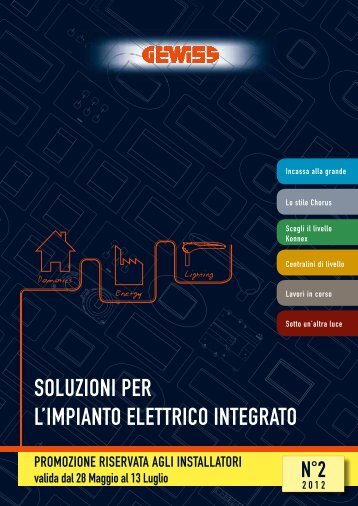 SOLUZIONI PER L'IMPIANTO ELETTRICO INTEGRATO - Gewiss