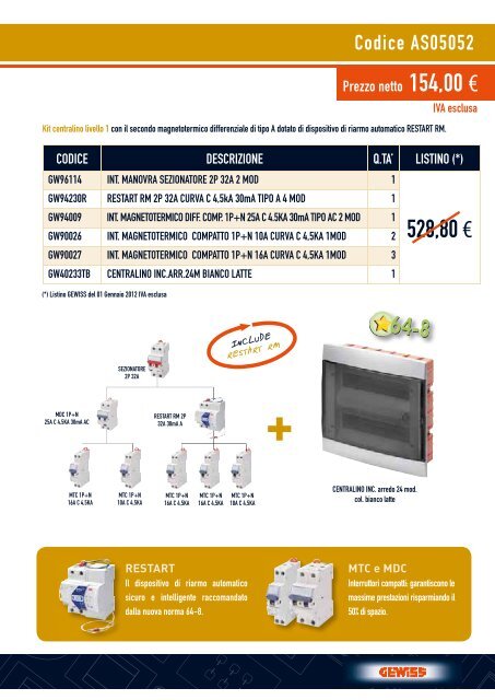 SOLUZIONI PER L'IMPIANTO ELETTRICO INTEGRATO - Gewiss