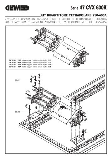 Serie 47 CVX 630K KIT RIPARTITORE TETRAPOLARE ... - Gewiss