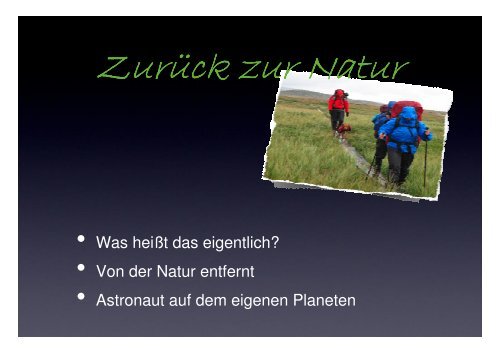 Sehnsucht nach Naturerlebnis - Leben mit dem, was die Natur uns ...