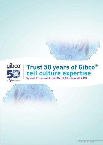 Trust 50 years of Gibco® cell culture expertise Trust 50 ... - Gibthai