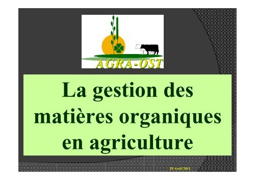 La gestion des matières organiques en agriculture