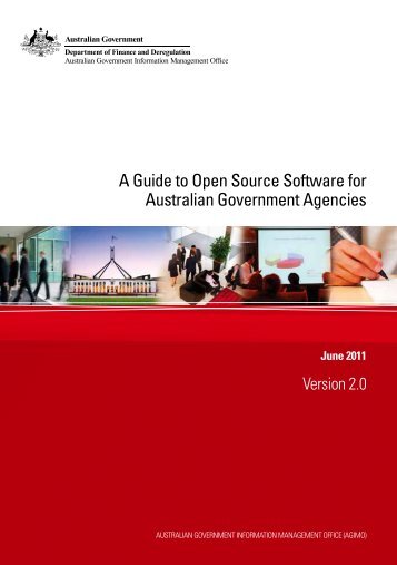 A Guide to Open Source Software for Australian Government Agencies