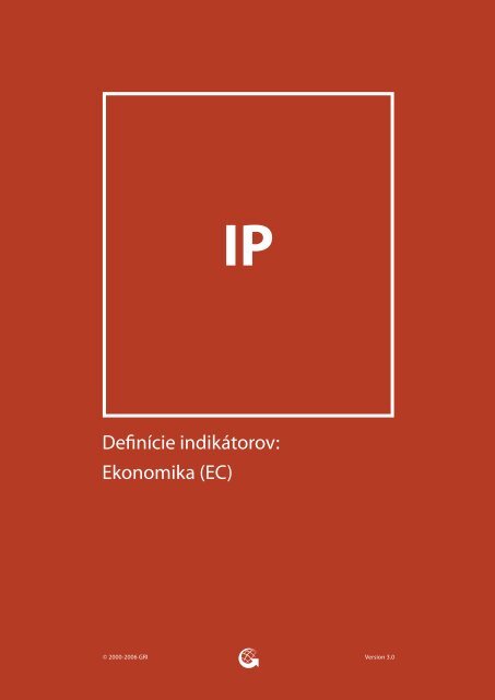 Definície indikátorov: Ekonomika (EC) - Global Reporting Initiative