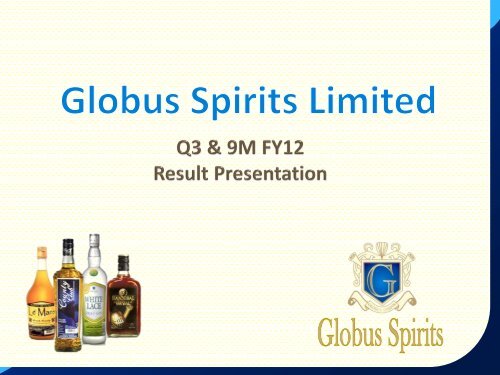 9M FY12 - Globus Spirits