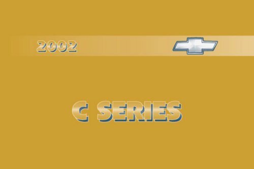 2002 Chevrolet C-Series Owner's Manual - GM Canada