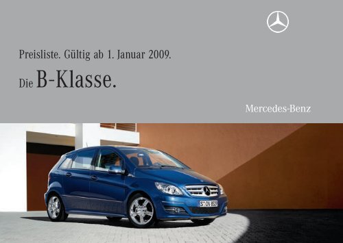 Preisliste Mercedes Benz B Klasse Limousine T245 Vom 01 01 2009
