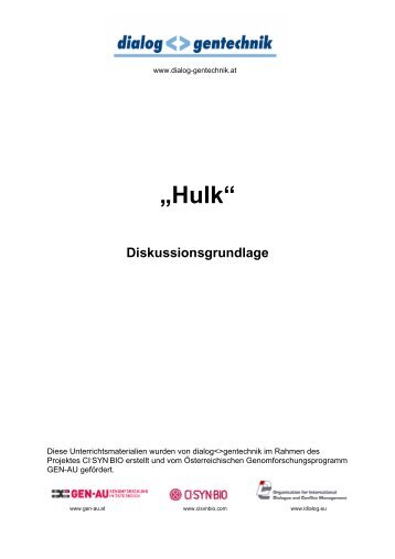 Hulk - Diskussionsgrundlage - Dialog - Gentechnik