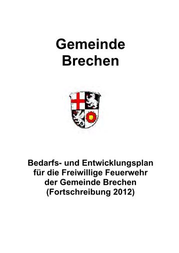 Bedarfs- und Entwicklungsplan der FFW Brechen - Gemeinde Brechen