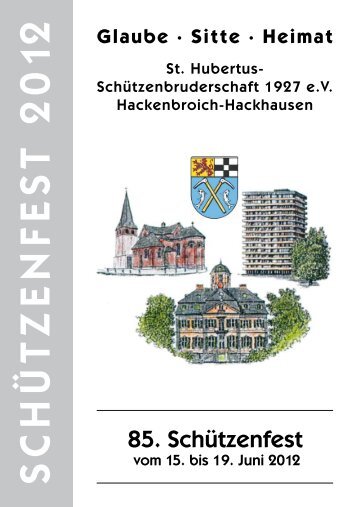 SCHÜTZENFEST 2012 - St. Hubertus Schützenbruderschaft ...