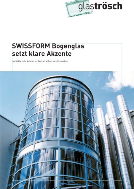 SWISSFORM Prospekt - Glas Trösch Beratungs-GmbH