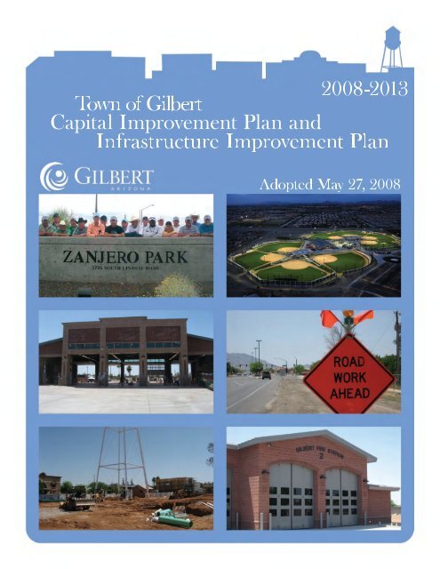 2008 – 2013 Capital Improvement Plan - Town of Gilbert