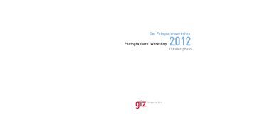 Der Fotografenworkshop 2012 - GIZ