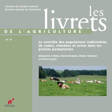 Le contrôle des populations indésirables de rumex, chardons et ...