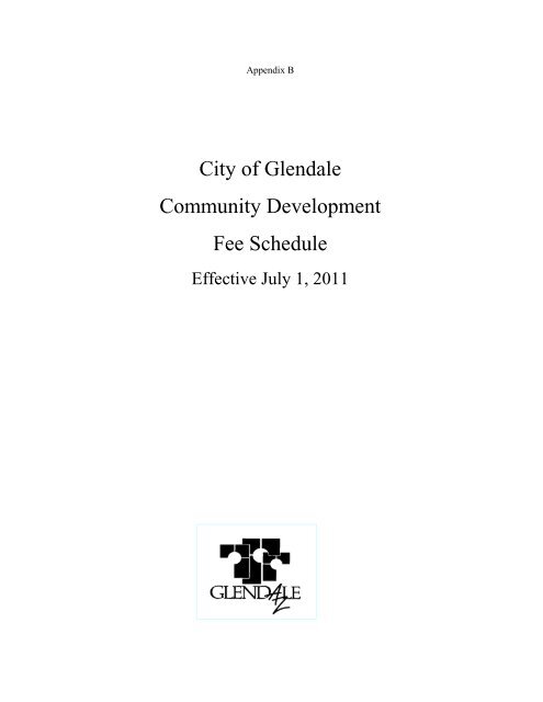 Development Consignment Fee Community Development Fee Schedule Effective ... - City of Glendale