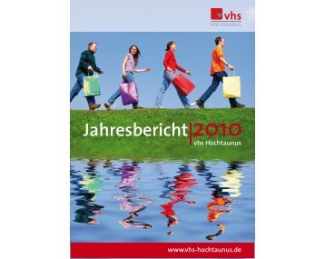 Jahresbericht 2010 -  Volkshochschule Hochtaunuskreis