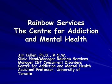 Rainbow Services The Centre for Addiction and Mental Health - GMSH