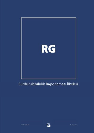 GRI Sürdürülebilirlik Raporlaması İlkeleri - Global Reporting Initiative