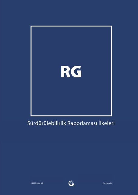 GRI Sürdürülebilirlik Raporlaması İlkeleri - Global Reporting Initiative