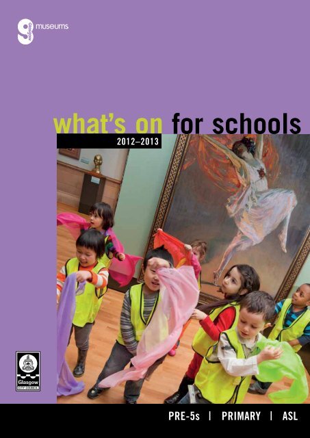 what's on for schools - Glasgow Life