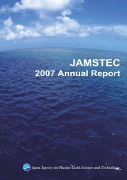 2007 Annual Report - jamstec japan agency for marine-earth ...