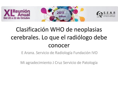 Clasificación WHO de neoplasias cerebrales. Lo que el ... - Geyseco