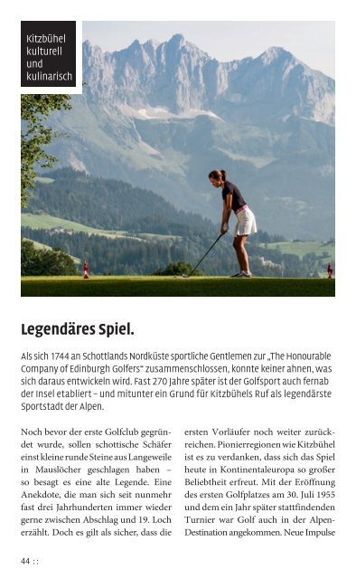 Erleben Sie das perfekte Grün. Golfzentrum der Alpen 2013.
