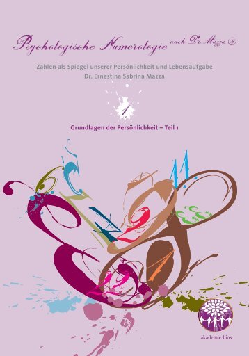 BUCH: Psychologische Numerologie nach Dr. Mazza ® - Band 1: Grundlagen der Persönlichkeit - von Dr. Ernestina S. Mazza