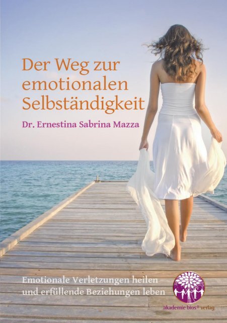 BUCH: Der Weg zur emotionalen Selbständigkeit - von Dr. Ernestina Mazza