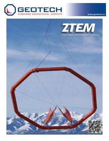 ZTEM - Z-Axis Tipper Electomagnetic System - Geotech - Airborne ...