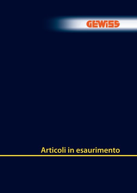 Articoli in esaurimento - Gewiss