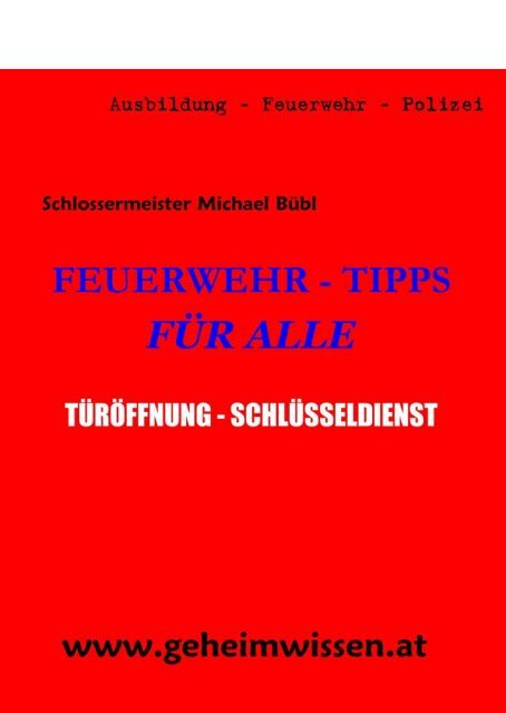 Feuerwehr Tipps für Alle - Türöffnung - Geheimwissen Schlüsseldienst