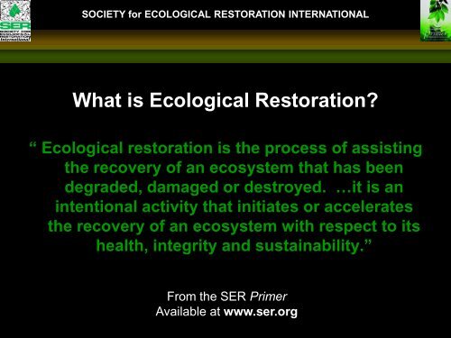 A Global View of Ecological Restoration and the Role of SER ...