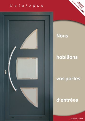 Nous habillons vos portes d'entrées