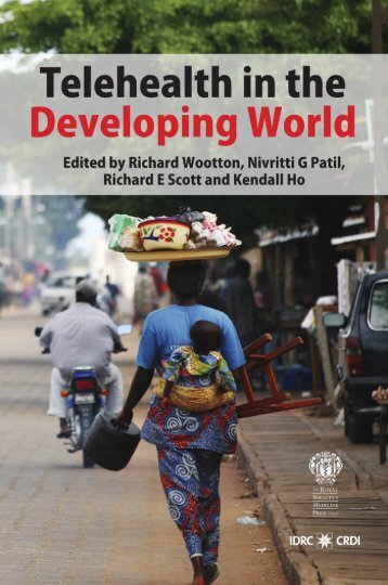 Telehealth in the Developing World - the IDRC Digital Library ...