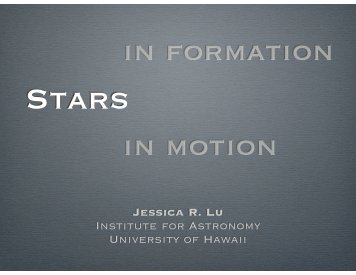 Jessica R. Lu Institute for Astronomy University of Hawaii