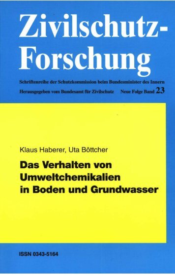 Das Verhalten von Umweltchemikalien in Boden und Grundwasser